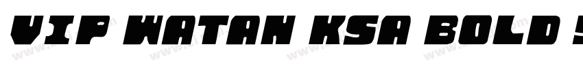 VIP Watan KSa Bold Y字体转换